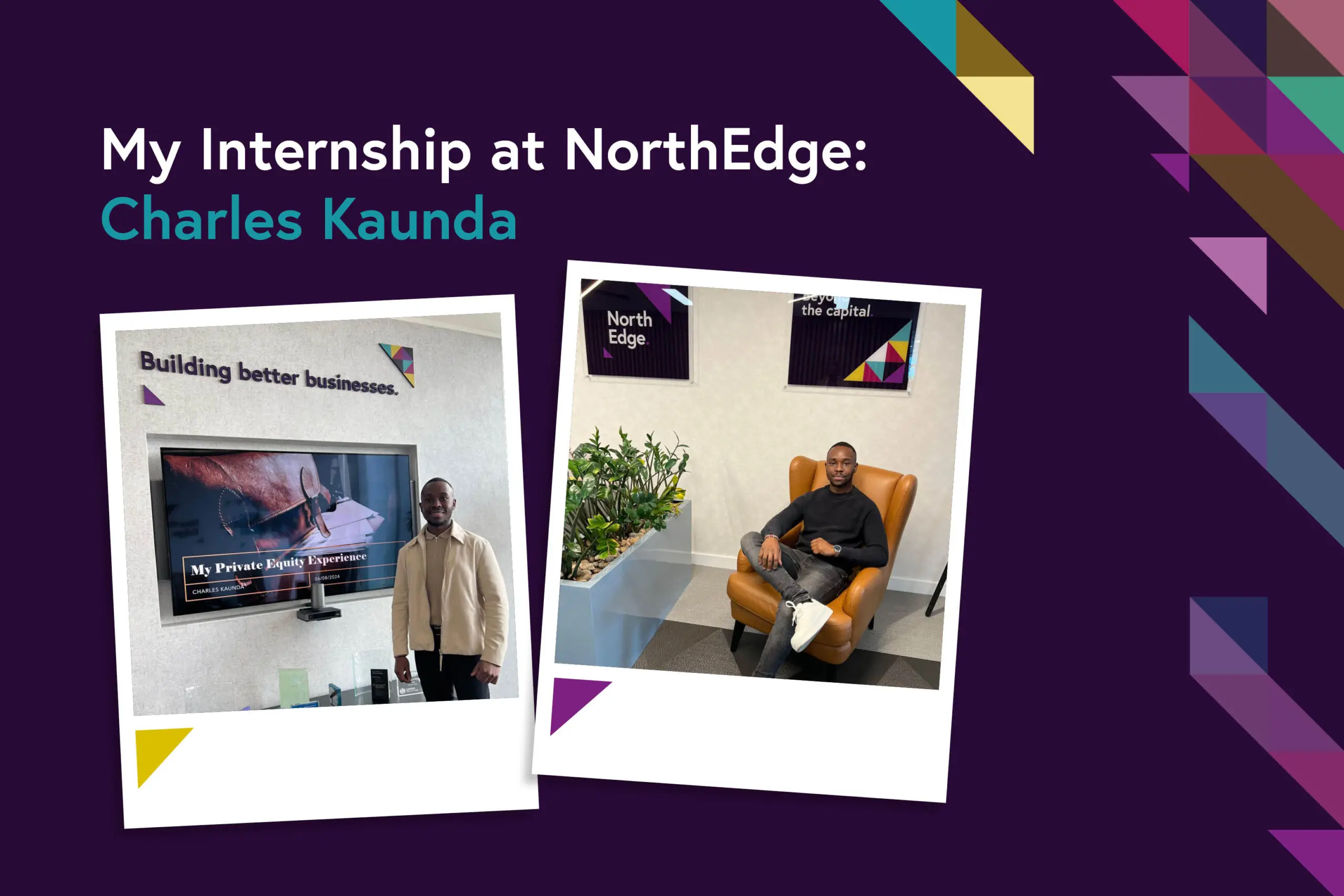 My Internship at NorthEdge: Charles Kaunda 